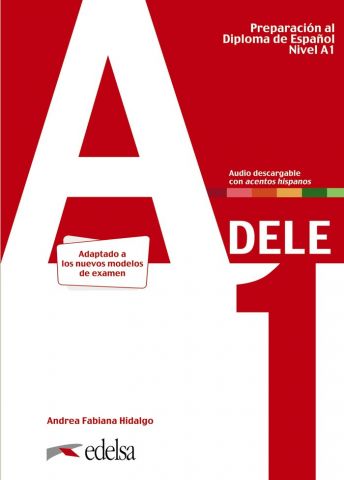 PREPARACIÓN AL DELE A1. LIBRO DEL ALUMNO (EDELSA)