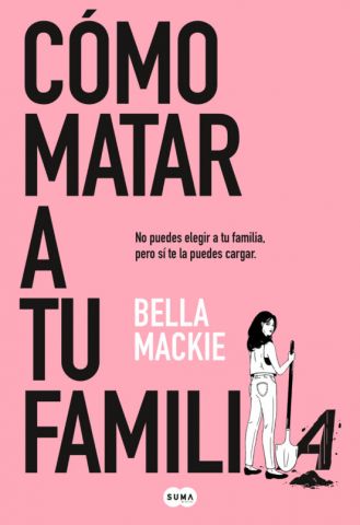 CÓMO MATAR A TU FAMILIA (SUMA DE LETRAS)