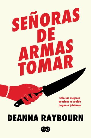 SEÑORAS DE ARMAS TOMAR (SUMA DE LETRAS)