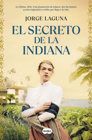 EL SECRETO DE LA INDIANA (SUMA DE LETRAS)