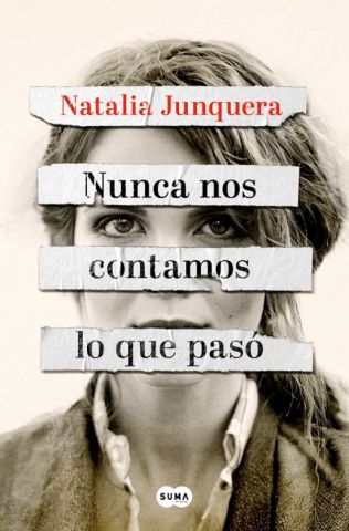 NUNCA NOS CONTAMOS LO QUE PASÓ (SUMA DE LETRAS)