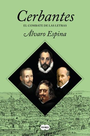 CERBANTES. EL COMBATE DE LAS LETRAS (SUMA DE LETRAS)