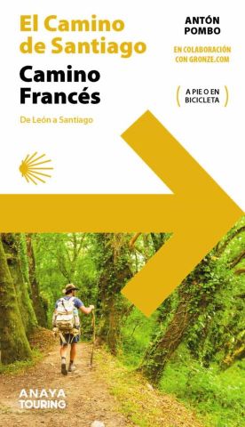 EL CAMINO DE SANTIAGO. CAMINO FRANCÉS (ANAYA TOURING)