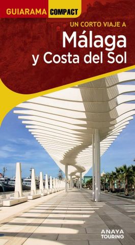 GUÍARAMA COMPACT. MÁLAGA Y COSTA DEL SOL (ANAYA TOURING)