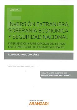 INVERSIÓN EXTRANJERA, SOBERANÍA ECONÓMICA Y SEGURI