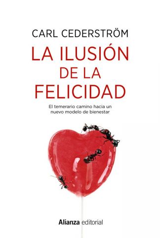 LA ILUSIÓN DE LA FELICIDAD (ALIANZA)