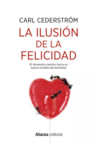 LA ILUSIÓN DE LA FELICIDAD (ALIANZA)