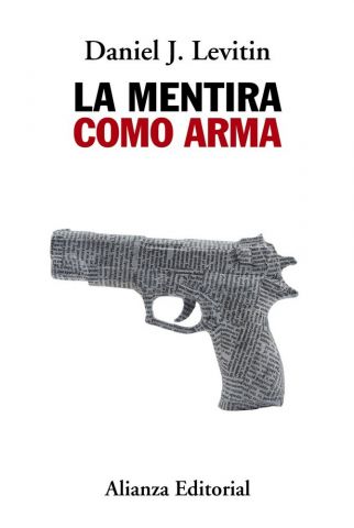 LA MENTIRA COMO ARMA (ALIANZA)