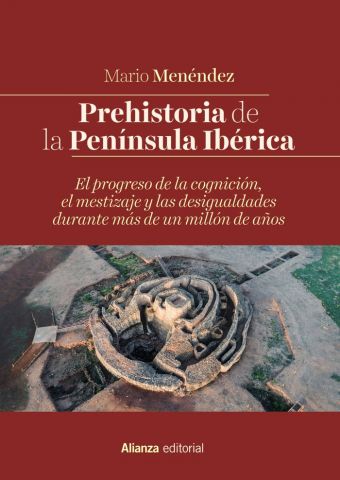 PREHISTORIA DE LA PENÍNSULA IBÉRICA (ALIANZA)