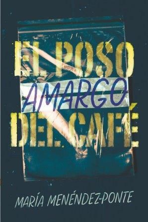 EL POSO AMARGO DEL CAFÉ (SM)