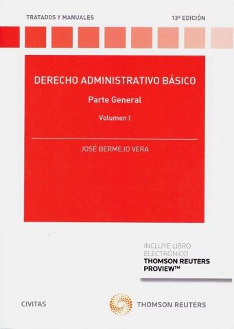 DERECHO ADMINISTRATIVO BÁSICO VOL. I ED. 2019