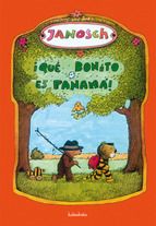 ¡QUÉ BONITO ES PANAMÁ! (KALANDRAKA)