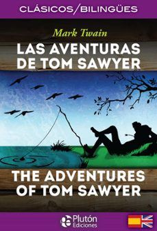 LAS AVENTURAS DE TOM SAWYER. THE ADVENTURES OF TOM SAWYER (PLUTÓN)