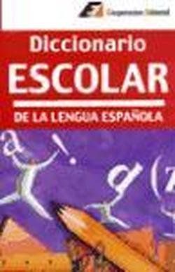 DICCIONARIO ESCOLAR LENGUA ESPAÑOLA