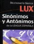 DICCIONARIO BÁSICO LUX SINÓNIMOS Y ANTÓNIMOS