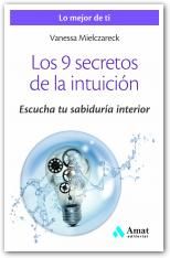 LOS 9 SECRETOS DE LA INTUICIÓN