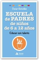 ESCUELA DE PADRES DE NIÑOS DE 6 A 12 AÑOS