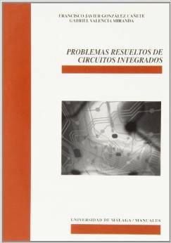 PROBLEMAS RESUELTOS DE CIRCUITOS INTEGRADOS
