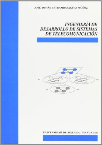 INGENIERÍA DE DESARROLLO DE SISTEMAS DE TELECOMUNI