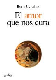 EL AMOR QUE NOS CURA