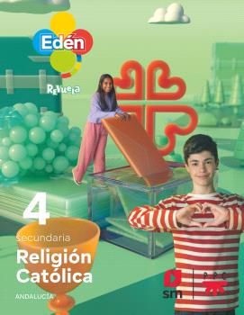 (SM) RELIGIÓN CATÓLICA 4º ESO AND 25 EDÉN