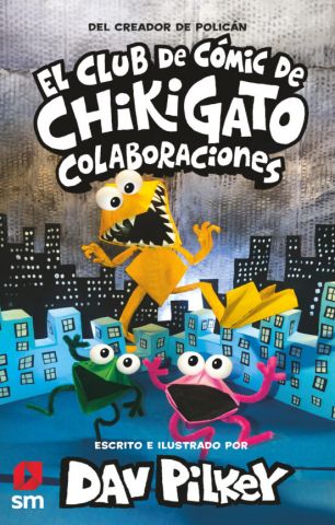 EL CLUB DE CÓMIC DE CHIKIGATO 4. COLABORACIONES (SM)