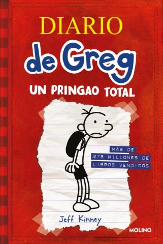 DIARIO DE GREG 1. UN PRINGAO TOTAL (MOLINO)