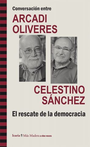 CONVERSACIÓN ENTRE ARCADI OLIVERES Y CELESTINO SÁN