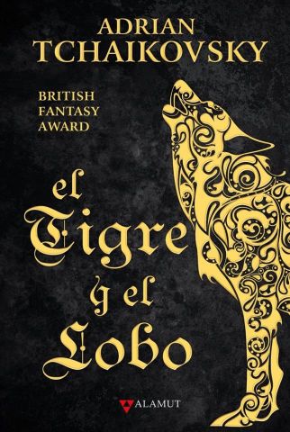 EL TIGRE Y EL LOBO (ALAMUT)
