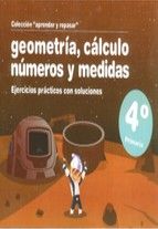 GEOMETRÍA, CÁLCULO, NÚMERO Y MEDIDAS. NIVEL 4