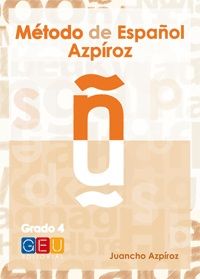 MÉTODO DE ESPAÑOL AZPÍROZ. GRADO 4