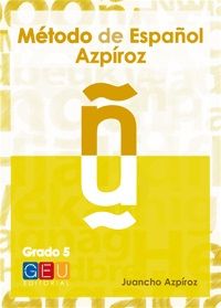 MÉTODO DE ESPAÑOL AZPÍROZ. GRADO 5