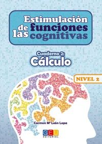 ESTIMULACIÓN DE LAS FUNCIONES COGNITIVAS. NIVEL 2.