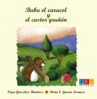BUBU EL CARACOL Y EL CASTOR GRUÑÓN