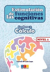 ESTIMULACIÓN DE LAS FUNCIONES COGNITIVAS. NIVEL 1.