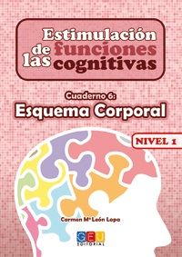 ESTIMULACIÓN DE LAS FUNCIONES COGNITIVAS. NIVEL 1.