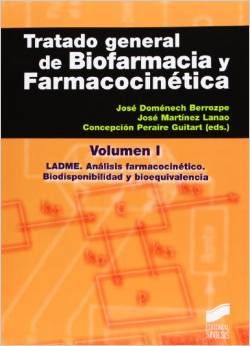 TRATADO GENERAL DE BIOFARMACIA Y FARMACOLOCIA I