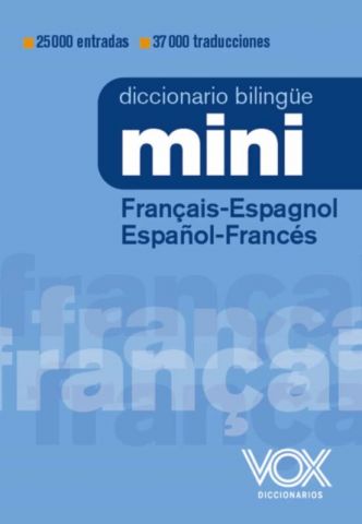 DICCIONARIO MINI ESPAÑOL-FRANCÉS (VOX)