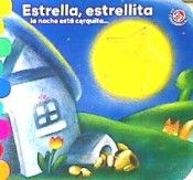 ESTRELLA, ESTRELLITA LA NOCHE ESTA CERQUITA...