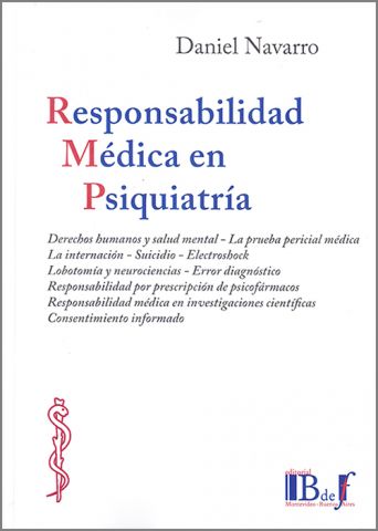 RESPONSABILIDAD MÉDICA EN PSIQUIATRÍA (B DE F)