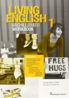 LIVING ENGLISH 1º BACHILLERATO. WORKBOOK (BURLINGT