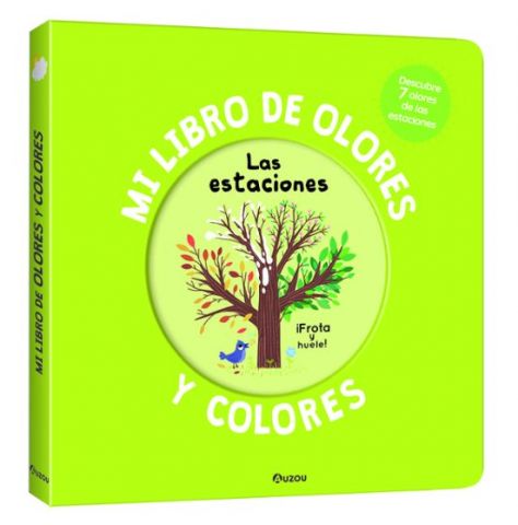 MI LIBRO DE OLORES Y COLORES. LAS ESTACIONES (AUZOU)