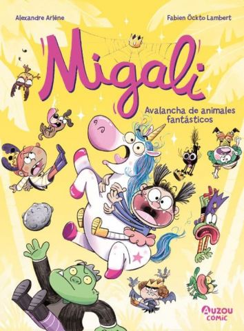 MIGALI 5. AVALANCHA DE ANIMALES FANTÁSTICOS (AUZOU)