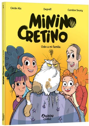 MININO CRETINO. ODIO A MI FAMILIA (AUZOU)