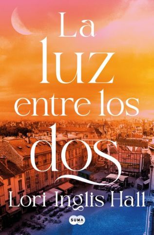 LA LUZ ENTRE LOS DOS (SUMA DE LETRAS)