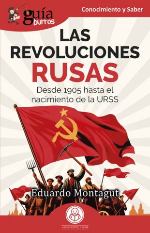 GUÍABURROS: LAS REVOLUCIONES RUSAS (EDITATUM)