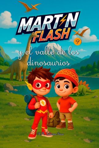 MARTÍNFLASH Y EL VALLE DE LOS DINOSAURIOS (EDITATUM)