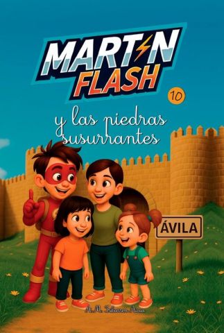 MARTÍNFLASH Y LAS PIEDRAS SUSURRANTES (EDITATUM)