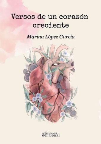 VERSOS DE UN CORAZÓN CRECIENTE (GENAL)
