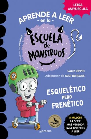 ESCUELA DE MONSTRUOS 21. ESQUELÉTICO PERO FRENÉTICO (MONTENA)